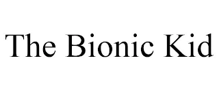 THE BIONIC KID Trademark Image
