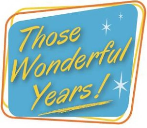 THOSE WONDERFUL YEARS! Trademark Image