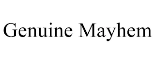 GENUINE MAYHEM Trademark Image