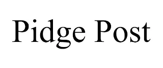 PIDGE POST Trademark Image