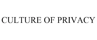 CULTURE OF PRIVACY Trademark Image
