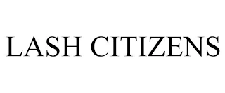 LASH CITIZENS Trademark Image
