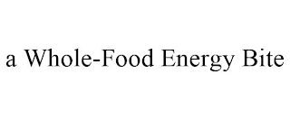 A WHOLE-FOOD ENERGY BITE Trademark Image