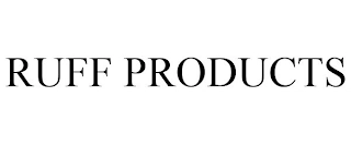 RUFF PRODUCTS Trademark Image