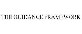 THE GUIDANCE FRAMEWORK Trademark Image