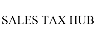 SALES TAX HUB Trademark Image