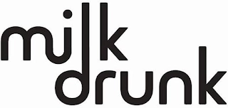 MILK DRUNK Trademark Image