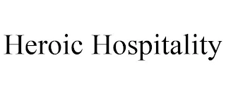 HEROIC HOSPITALITY Trademark Image