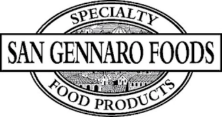SAN GENNARO FOODS SPECIALTY FOOD PRODUCTS Trademark Image