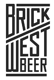 BRICK WEST BEER Trademark Image