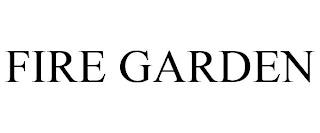 FIRE GARDEN Trademark Image