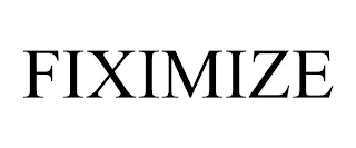 FIXIMIZE Trademark Image