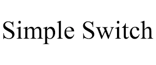SIMPLE SWITCH Trademark Image