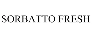 SORBATTO FRESH Trademark Image