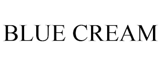 BLUE CREAM Trademark Image