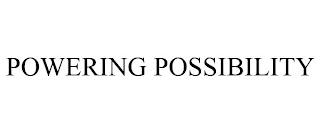 POWERING POSSIBILITY Trademark Image