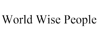 WORLD WISE PEOPLE Trademark Image
