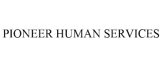 PIONEER HUMAN SERVICES Trademark Image