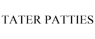 TATER PATTIES Trademark Image
