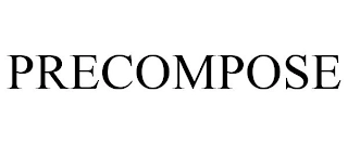 PRECOMPOSE Trademark Image