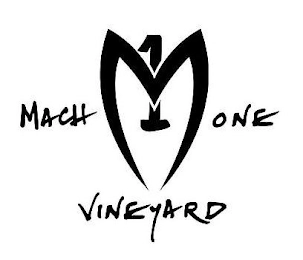 MACH 1 ONE VINEYARD Trademark Image