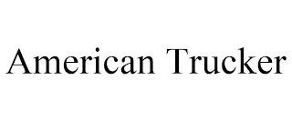 AMERICAN TRUCKER Trademark Image