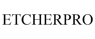 ETCHERPRO Trademark Image