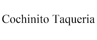 COCHINITO TAQUERIA Trademark Image