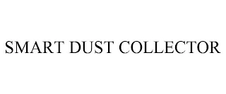 SMART DUST COLLECTOR Trademark Image
