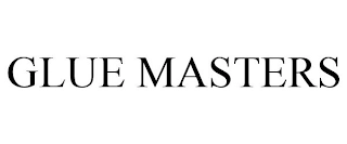 GLUE MASTERS Trademark Image