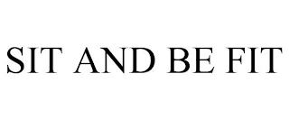 SIT AND BE FIT Trademark Image