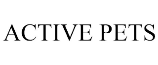 ACTIVE PETS Trademark Image