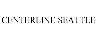 CENTERLINE SEATTLE Trademark Image