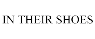 IN THEIR SHOES Trademark Image