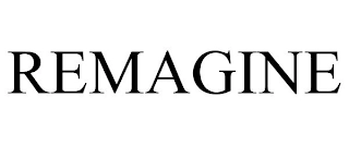 REMAGINE Trademark Image