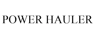 POWER HAULER Trademark Image