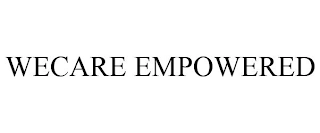 WECARE EMPOWERED Trademark Image