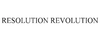 RESOLUTION REVOLUTION Trademark Image