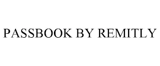 PASSBOOK BY REMITLY Trademark Image