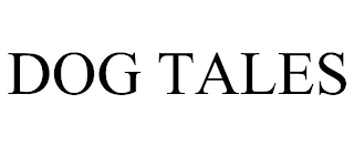 DOG TALES Trademark Image