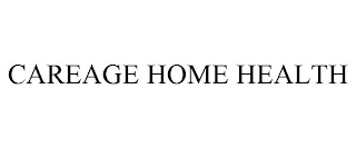 CAREAGE HOME HEALTH Trademark Image