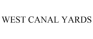 WEST CANAL YARDS Trademark Image