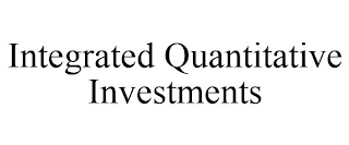 INTEGRATED QUANTITATIVE INVESTMENTS Trademark Image