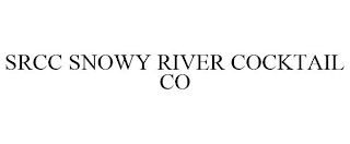 SRCC SNOWY RIVER COCKTAIL CO Trademark Image