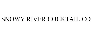 SNOWY RIVER COCKTAIL CO Trademark Image