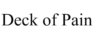 DECK OF PAIN Trademark Image