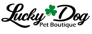 LUCKY DOG PET BOUTIQUE Trademark Image