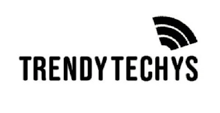 TRENDY TECHYS Trademark Image