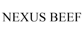 NEXUS BEEF Trademark Image