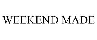 WEEKEND MADE Trademark Image